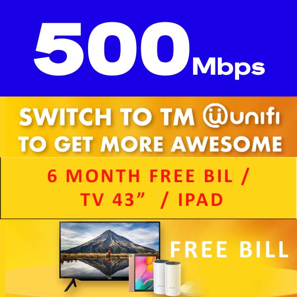 Unifi Home 500Mbps (FREE Branded TV 55" /  IPAD A16  WIFI)